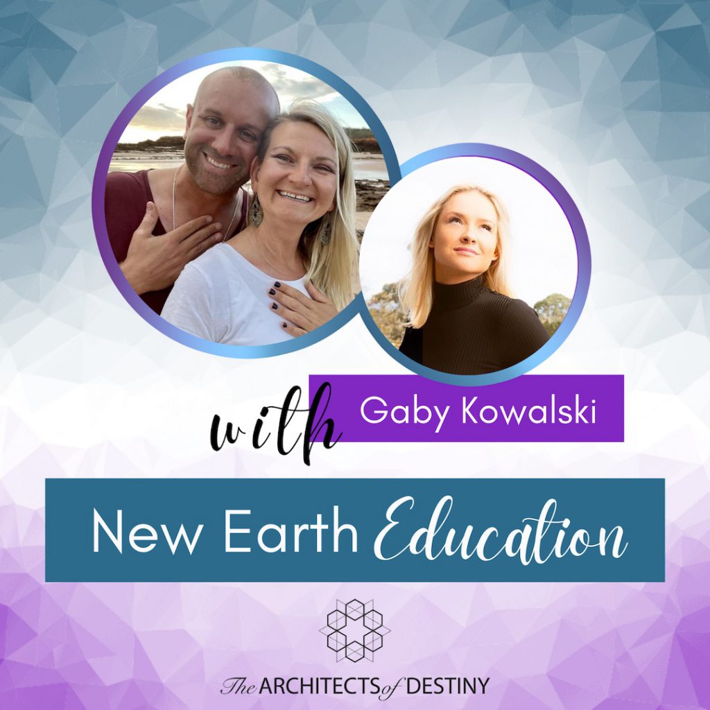 The New Earth Education with Gaby Kowalski